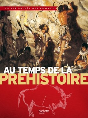 cover image of Au temps de la préhistoire